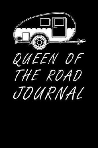 Cover of Queen Of The Road Journal