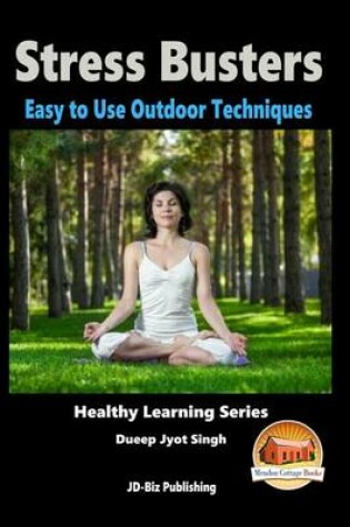 Cover of Stress Busters - Easy to Use Outdoor Techniques