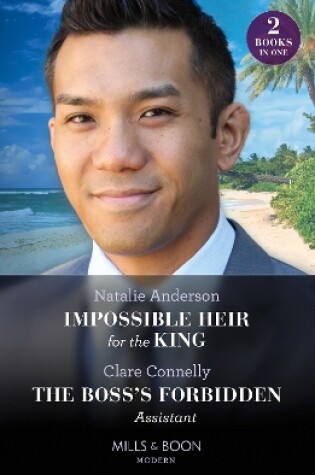 Cover of Impossible Heir For The King / The Boss's Forbidden Assistant