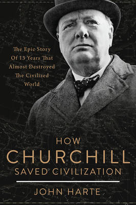 Book cover for How Churchill Saved Civilization