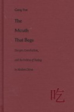 Cover of The Mouth That Begs