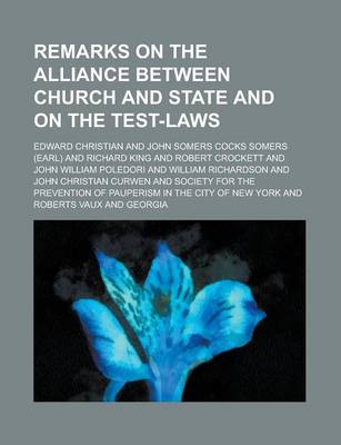 Book cover for Remarks on the Alliance Between Church and State and on the Test-Laws