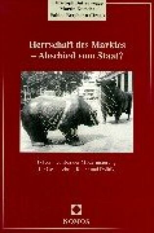 Cover of Herrschaft Des Marktes - Abschied Vom Staat?