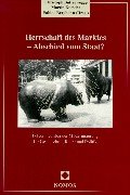 Book cover for Herrschaft Des Marktes - Abschied Vom Staat?