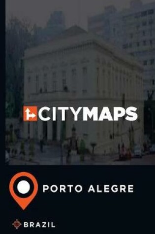 Cover of City Maps Porto Alegre Brazil