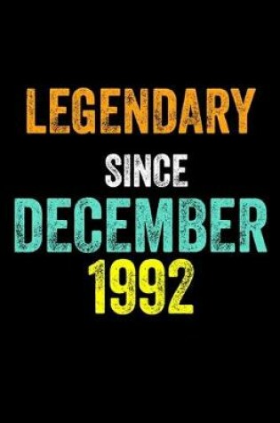 Cover of Legendary Since December 1992