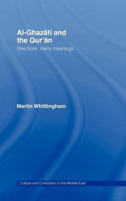 Cover of Al-Ghazali and the Qur An: One Book, Many Meanings