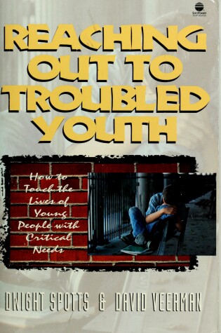 Cover of Reaching Out to Troubled Youth