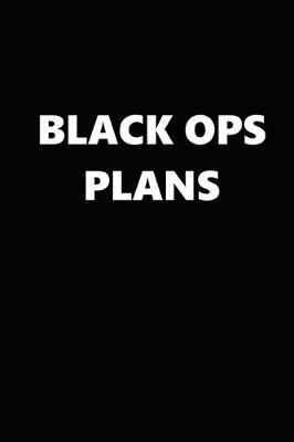 Book cover for 2020 Daily Planner Political Theme Black Ops Plans 388 Pages