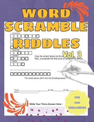 Book cover for Fun and Challenging Word Scramble Riddles Word Jumbles to Unscramble Volume 3