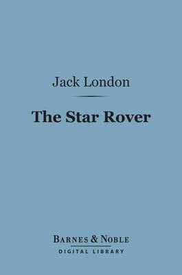 Book cover for The Star Rover (Barnes & Noble Digital Library)