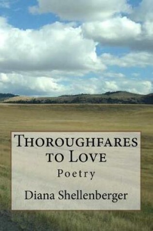 Cover of Thoroughfares to Love