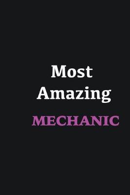 Book cover for Most Amazing Mechanic