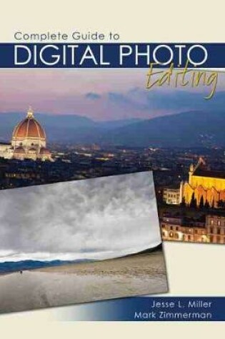 Cover of Complete Guide to Digital Photo Editing