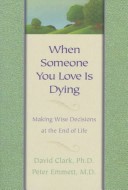 Book cover for When Someone You Love is Dying