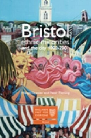Cover of Bristol: Ethnic Minorities and the City 1000-2001