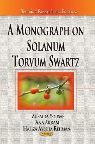 Cover of Monograph on Solanum Torvum Swartz