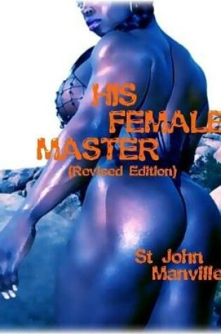 Cover of His Female Master