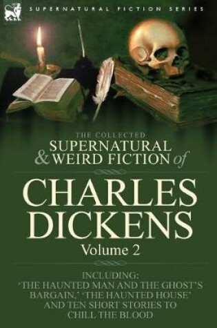 Cover of The Collected Supernatural and Weird Fiction of Charles Dickens-Volume 2