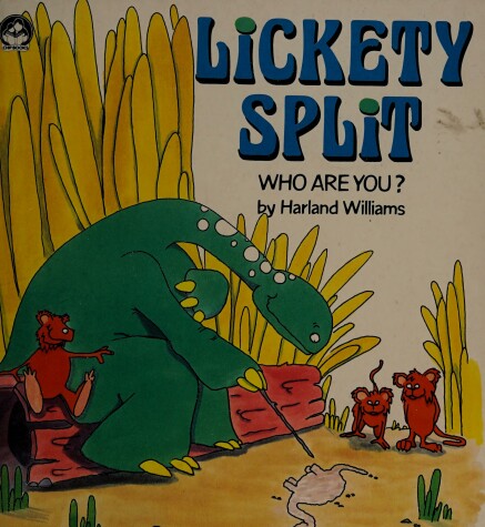 Book cover for Lickety Split, Who Are You?