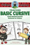 Book cover for Professor Ladybug Teaches Basic Cursive