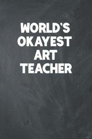 Cover of World's Okayest Art Teacher