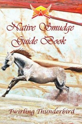 Cover of Native Smudge Guide Book