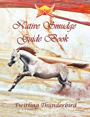 Book cover for Native Smudge Guide Book