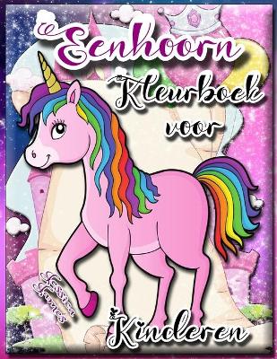 Book cover for Eenhoorn Kleurboek voor Kinderen