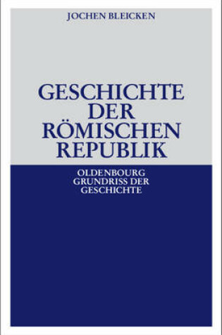 Cover of Geschichte Der Roemischen Republik