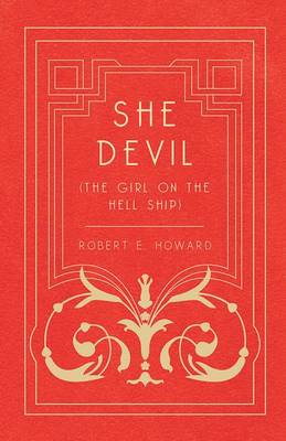 Book cover for She Devil (the Girl on the Hell Ship)