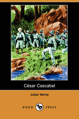 Book cover for Cesar Cascabel (Dodo Press)