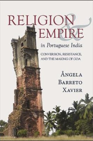 Cover of Religion and Empire in Portuguese India