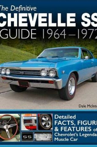 Cover of The Definitive Chevelle SS Guide 1964-1972