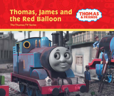 Cover of Thomas, James and the Red Balloon