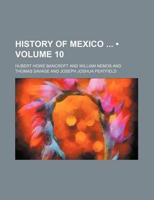 Book cover for History of Mexico (Volume 10)