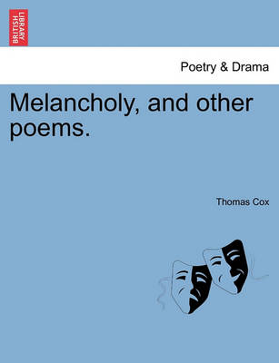 Book cover for Melancholy, and Other Poems.