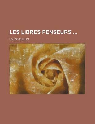 Book cover for Les Libres Penseurs
