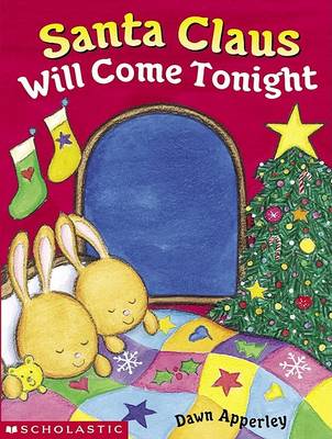Book cover for Santa Claus Will Come Tonight