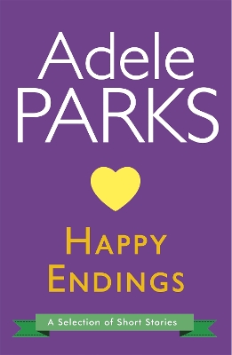 Book cover for Happy Endings: A Selection Of Short Stories