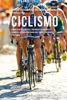 Book cover for Barras de Proteina Caseras para Acelerar el Desarrollo de Musculo para Ciclismo