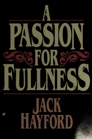 Cover of A Passion for Fullness