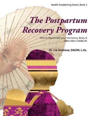 Book cover for The Postpartum Recovery Program(TM)