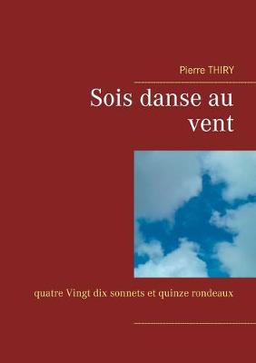 Book cover for Sois danse au vent