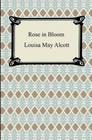 Cover of Rose in Bloom