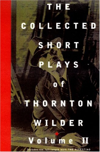 Cover of Collected Short Plays/Wilder/Vol1