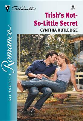 Cover of Trish's Not-So-Little Secret