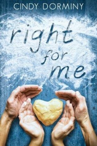 Cover of Right for Me