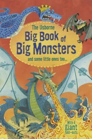 Cover of The Usborne Big Book of Big Monsters