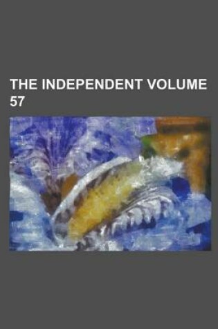 Cover of The Independent Volume 57